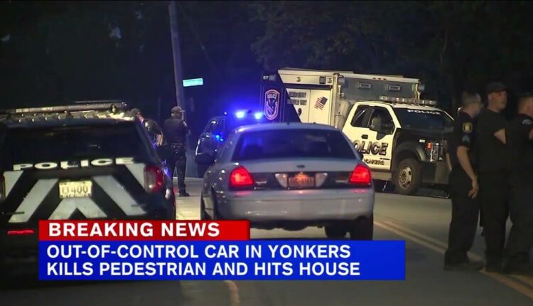 Out-of-control car in Yonkers kills pedestrian, hits house